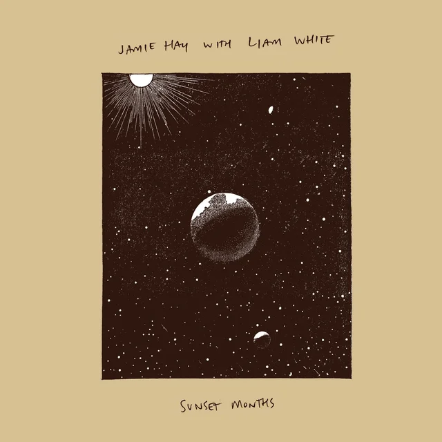 Sunset Months by Jamie Hay with Liam White